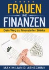 Frauen und Finanzen - Dein Weg zu finanzieller Stärke