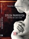 Iulia Farnesia - Cartas De Uma Alma