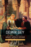 Demir Bey yahut İnkişaf-ı Esrar