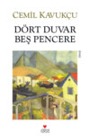 Dört Duvar Beş Pencere