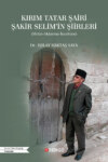 Kırım Tatar Şiiri Şakir Selim'in Şiirleri