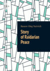 Story of Raidarian Peace