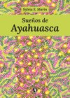 Sueños de Ayahuasca