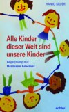 Alle Kinder dieser Welt sind unsere Kinder