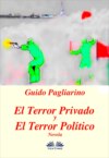 El Terror Privado y El Terror Político