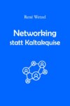 Networking statt Kaltakquise