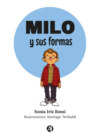 Milo y sus formas