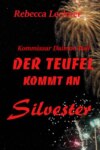 Der Teufel kommt an Silvester