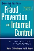 Executive Roadmap to Fraud Prevention and Internal Control. Creating a Culture of Compliance - Martin Biegelman T.