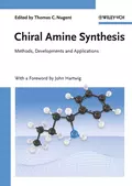 Chiral Amine Synthesis. Methods, Developments and Applications - Thomas Nugent C.