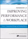 Handbook of Improving Performance in the Workplace, Instructional Design and Training Delivery - Silber Kenneth H.