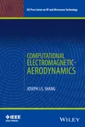 Computational Electromagnetic-Aerodynamics - Joseph J. S. Shang