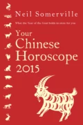 Your Chinese Horoscope 2015: What the year of the goat holds in store for you - Neil  Somerville