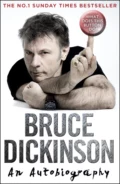 What Does This Button Do?: The No.1 Sunday Times Bestselling Autobiography - Bruce  Dickinson