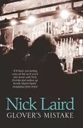 Glover’s Mistake - Nick  Laird