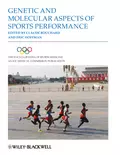 The Encyclopaedia of Sports Medicine, Genetic and Molecular Aspects of Sports Performance - Claude  Bouchard