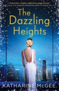 The Dazzling Heights - Катарина Макги