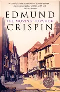 The Moving Toyshop - Edmund  Crispin