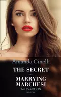 The Secret To Marrying Marchesi - Amanda  Cinelli