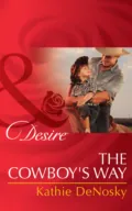 The Cowboy's Way - Kathie DeNosky