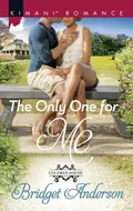 The Only One For Me - Bridget  Anderson