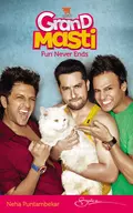 Grand Masti - Fun Never Ends - Neha  Puntambekar