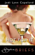 Hot For It - Jodi Copeland Lynn