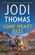 Lone Heart Pass - Jodi  Thomas