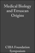 Medical Biology and Etruscan Origins - CIBA Foundation Symposium