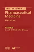 The Textbook of Pharmaceutical Medicine - John  O'Grady