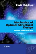 Mechanics of Optimal Structural Design - David W. A. Rees