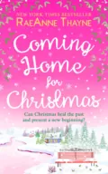 Coming Home For Christmas - RaeAnne  Thayne
