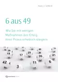 6 aus 49 - Hans J. Schmid