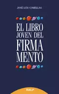 El libro joven del firmamento - José Luis Comellas García-Lera