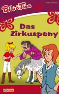 Bibi & Tina - Das Zirkuspony - Theo Schwartz