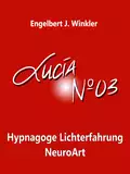 Lucia N°03 - Engelbert J. Winkler