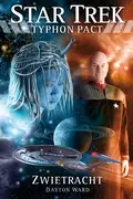 Star Trek - Typhon Pact 4: Zwietracht - Dayton  Ward