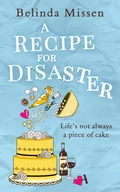 A Recipe for Disaster - Belinda Missen