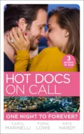 Hot Docs On Call: One Night To Forever? - Kate Hardy