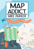 Map Addict - Mike Parker