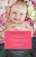 Claiming The Cowboy's Heart - Brenda Harlen