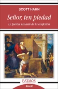 Señor, ten piedad - Scott  Hahn