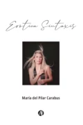 Erótica Sintaxis - María del Pilar Carabus