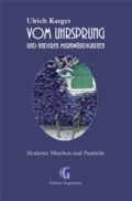 Vom Uhrsprung und anderen Merkwürdigkeiten - Ulrich Karger