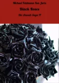 Black Roses - Michael Feldmann Ben Juris