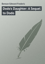 Dodo\'s Daughter: A Sequel to Dodo