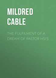 The Fulfilment of a Dream of Pastor Hsi\'s