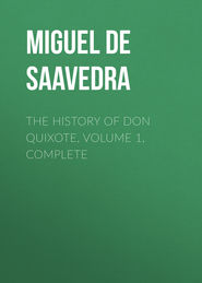 The History of Don Quixote, Volume 1, Complete