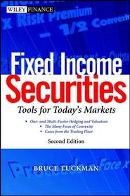 Fixed Income Securities. Tools for Today\'s Markets