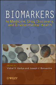 Biomarkers. In Medicine, Drug Discovery, and Environmental Health